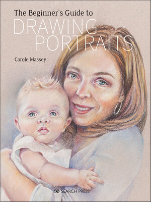 cover image of The Beginner's Guide to Drawing Portraits